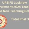 UPSIFS Lucknow Recruitment 2024 Application Process